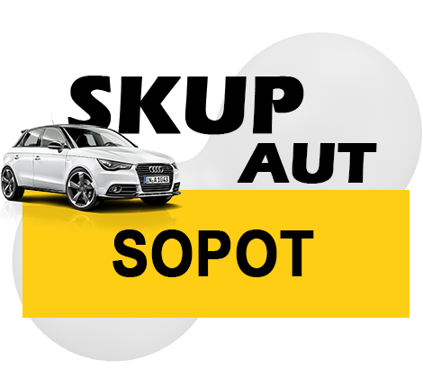 Profesjonalny skup pojazdów w Sopocie i okolicach Trójmiasta